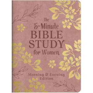 The 5-Minute Bible Study for Women: Morning and Evening Edition (ISBN: 9798891512474)