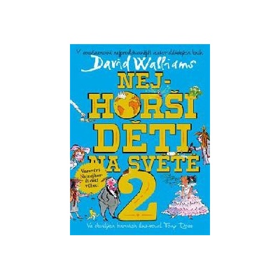 Nejhorší děti na světě 2 - David Walliams