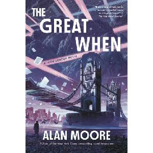 The Great When | MOORE ALAN (ISBN: 9781639737345)