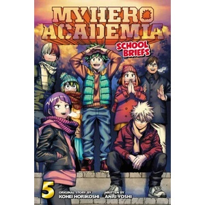 My Hero Academia: School Briefs, Vol. 5 (ISBN: 9781974724079)