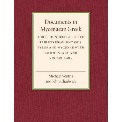Documents in Mycenaean Greek | Michael Ventris, John Chadwick