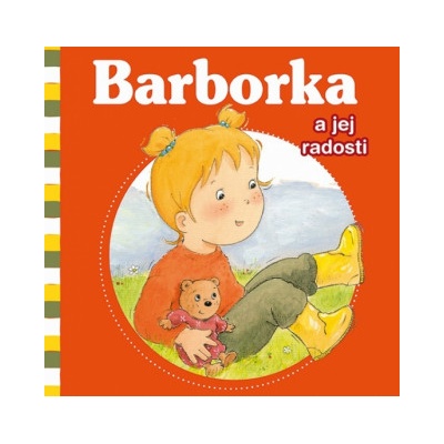 Barborka a jej radosti | Nancy Delvaux, Aline de Pétigny
