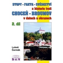 Stopy-fakta-svědectví z historie trati Choceň-Broumov 2. díl - Luboš Čermák