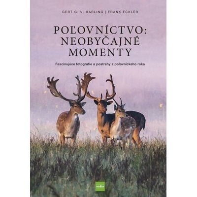 Poľovníctvo: neobyčajné momenty. Fascinujúce fotografie a postrehy z poľovníckeho roka