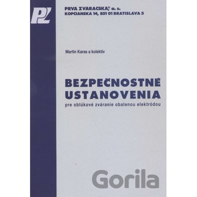Bezpečnostné ustanovenia pre oblúkové zváranie obalenou elektródou