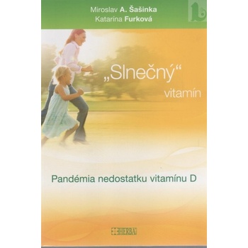 Slnečný vitamín - Katarína Furková, Miroslav A. Šašinka