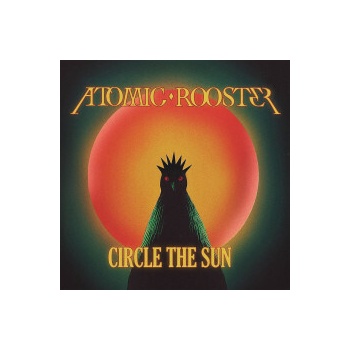 Atomic Rooster - Circle The Sun CD