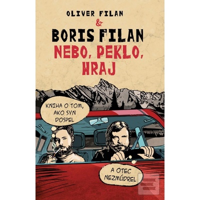 Nebo, peklo, hraj