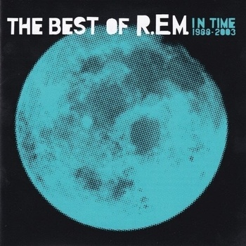 R. E. M R. E. M. - In Time: The Best Of R. E. M. 1988-2003 (Reissue) (CD) (0888072002050)