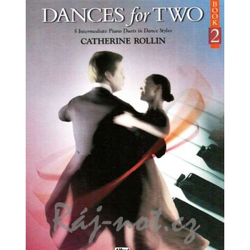 Dances for Two 2 by Catherine Rollin / 1 klavír 4 ruky
