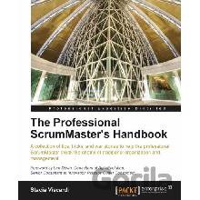 The Professional Scrummaster's Handbook - Stacia Viscardi