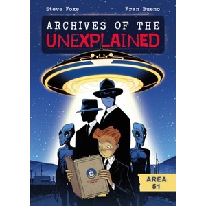 Archives of the Unexplained: Area 51 | Fran Bueno (ISBN: 9781250850270)