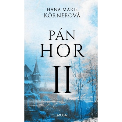 Pán hor II. - 2. vydání