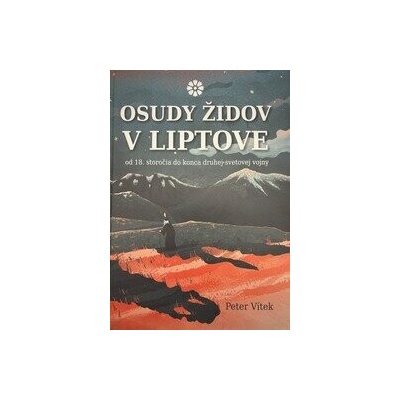 Osudy Židov v Liptove