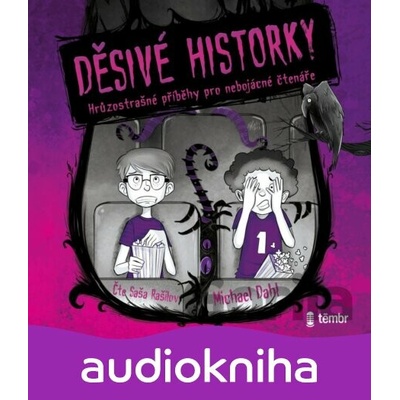 Děsivé historky - Michael Dahlie