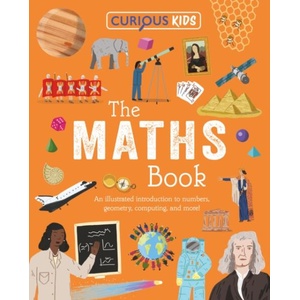Curious Kids: The Maths Book (ISBN: 9781398872264)