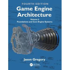 Game Engine Architecture (ISBN: 9781032443089)