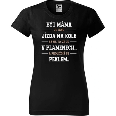DOBRÝ TRIKO Dámské tričko s potiskem Být máma Černá
