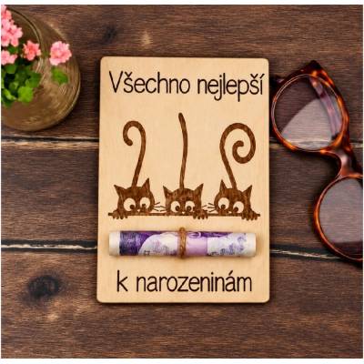 Dekorace z Řečice Dřevěné přání k narozeninám má peníze Kočky