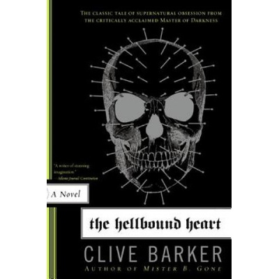 The Hellbound Heart - Clive Barker