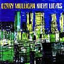 NIGHT LIGHTS - MULLIGAN GERRY