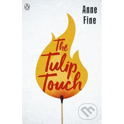 The Tulip Touch - Anne Fine