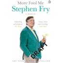 More Fool Me - Stephen Fry