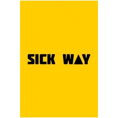 Sick Way
