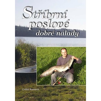 Stříbrní poslové dobré nálady rybářské povídky