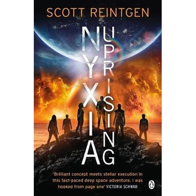 Nyxia Uprising - Scott Reintgen