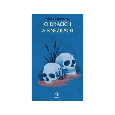 O dracích a kněžkách