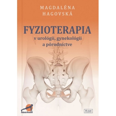 Fyzioterapia v urológii, gynekológii a pôrodníctve