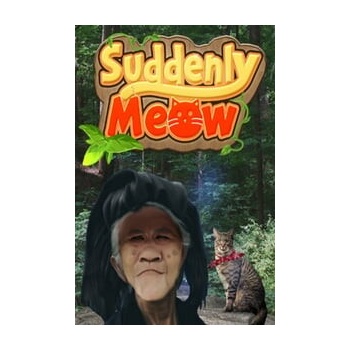 Suddenly Meow