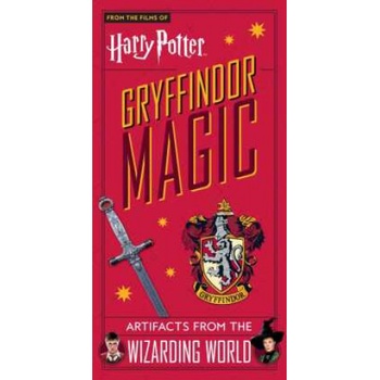 Harry Potter: Gryffindor Magic: Artifacts from the Wizarding World
