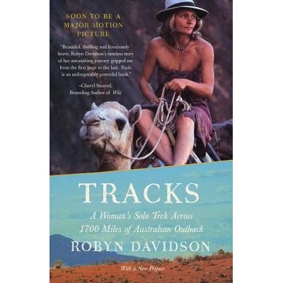 Tracks: A Womans Solo Trek Across 1700 Miles of Australian Outback Davidson RobynPaperback