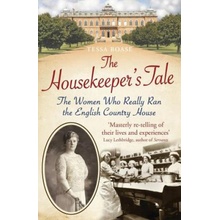 The Housekeeper's Tale - Tessa Boase