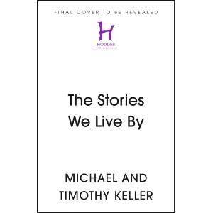 The Stories We Live By (ISBN: 9781399833585)