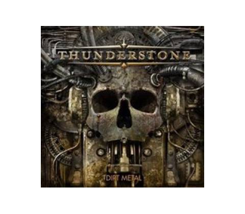 THUNDERSTONE: DIRT METAL CD