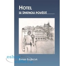 Hotel se špatnou pověstí - Blanka Budínová