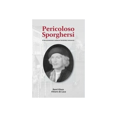 Pericoloso Sporghersi