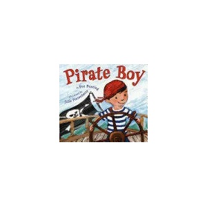 Pirate Boy | Eve Bunting, Julie Fortenberry (ISBN: 9780823425464)