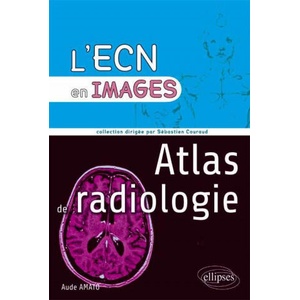 Atlas de radiologie | Amato (ISBN: 9782729876036)