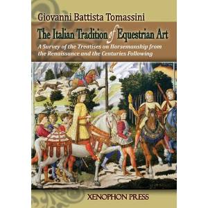 Italian Tradition of Equestrian Art | GIOVANNI TOMASSINI (ISBN: 9780933316386)