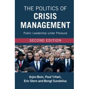 Politics of Crisis Management | Arjen Boin, Paul 't Hart, Eric Stern, Bengt Sundelius (ISBN: 9781107544253)