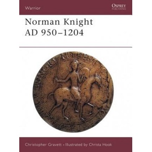 Norman Knight AD 950-1204 | Christopher Gravett, Christa Hook (ISBN: 9781855322875)