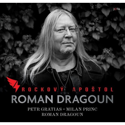 Roman Dragoun - Rockový apoštol