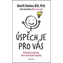 Úspěch je pro vás