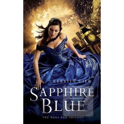 Sapphire Blue - Ruby Red Trilogy - Kerstin Gier , Anthea Bell - Translator - Pape