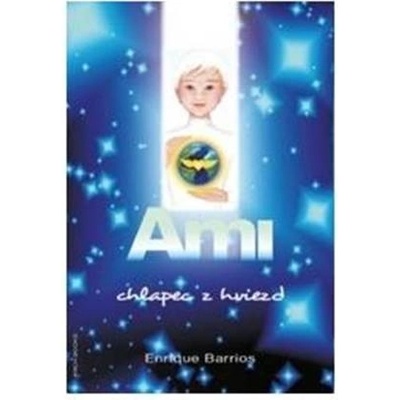 Ami, chlapec z hviezd Enrique Barrios