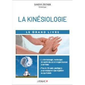 La Kinésiologie - Le grand livre | Zeltner (ISBN: 9791028525675)